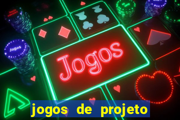 jogos de projeto de vida